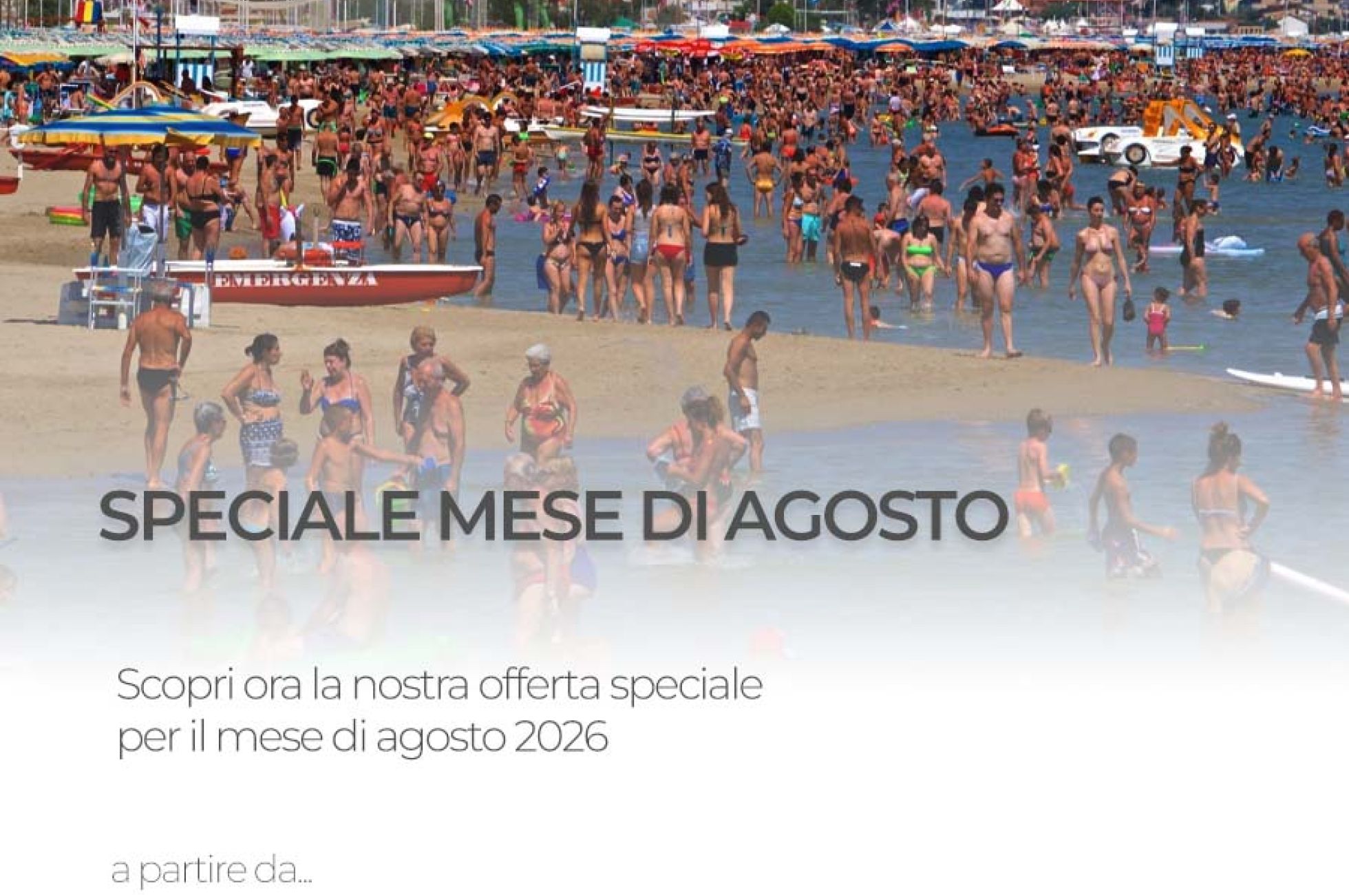 SPECIALE MESE DI AGOSTO